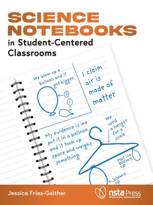 cover image of Science Notebooks in Student-Centered Classrooms
